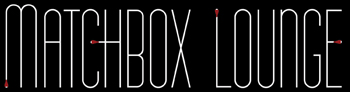 Matchbox Lounge Matchbox Lounge